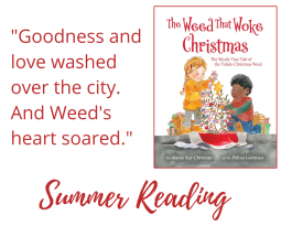 Goodness and love washed over the city. Summer Reading